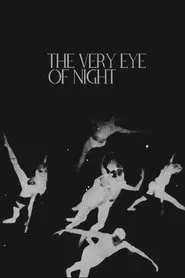 The Very Eye of Night movie poster