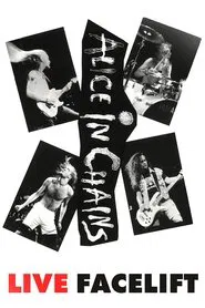 Alice in Chains: Live Facelift movie poster