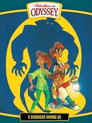 Adventures in Odyssey: A Stranger Among Us movie poster