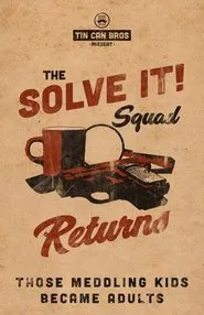 The Solve It Squad Returns! movie poster