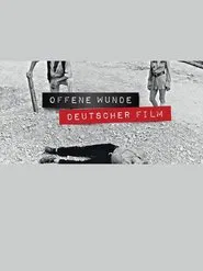 Open Wounds – A Journey through German Genre Films movie poster