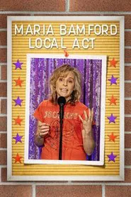 Maria Bamford: Local Act movie poster