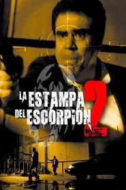 La estampa del escorpión 2 movie poster
