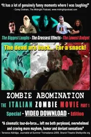Zombie Abomination: The Italian Zombie Movie - Part 1 movie poster