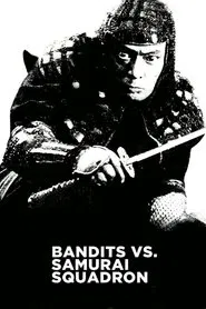 Bandits vs. Samurai Squadron movie poster