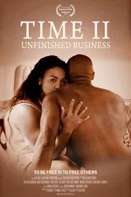 Time II: Unfinished Business movie poster