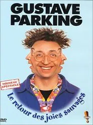 Gustave Parking - Le retour des joies sauvages movie poster