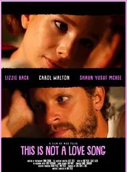 Poster do filme This Is Not a Love Song