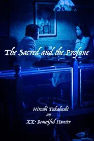 The Sacred and the Profane movie poster