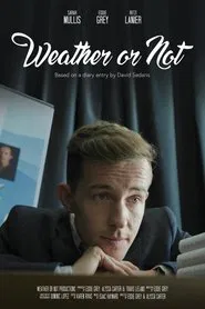Weather or Not movie poster