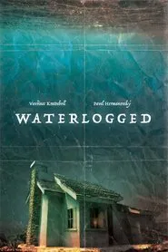 Waterlogged movie poster