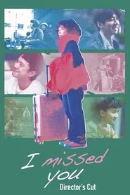 I Missed You movie poster