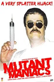 Mutant Maniacs movie poster