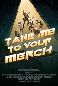 Take Me to Your Merch movie poster