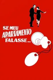 Poster do filme Se Meu Apartamento Falasse
