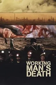 Workingman's Death movie poster