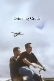 Drinking Crude movie poster
