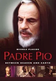 Padre Pio: Between Heaven and Earth tv show poster