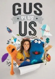 Gus Plus Us tv show poster