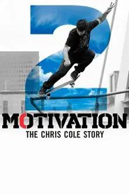 Motivation 2: The Chris Cole Story movie poster