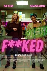 F**KED movie poster