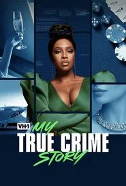 My True Crime Story tv show poster