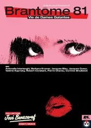 Brantôme 81: Vie de dames galantes movie poster
