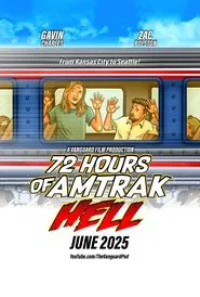 72 Hours of Amtrak Hell movie poster