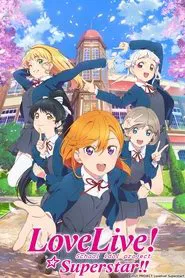 LoveLive! Superstar!! tv show poster