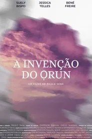 A Invenção do Orum movie poster