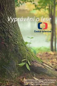 Vyprávění o lese movie poster