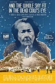 Poster do filme And the Whole Sky Fit in the Dead Cow's Eye