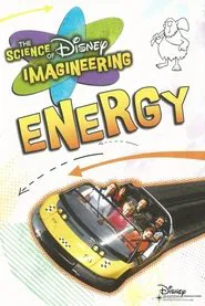 The Science of Disney Imagineering: Energy Classroom Edition movie poster