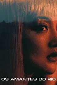 Poster do filme Os Amantes do Rio