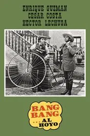 Bang bang al hoyo movie poster