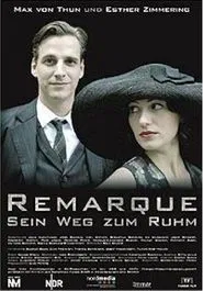Remarque - Sein Weg zum Ruhm movie poster