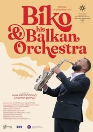 Biko & His Balkan Orchestra movie poster