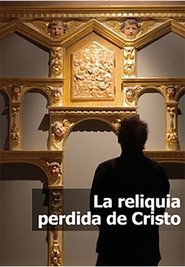 La reliquia perdida de Cristo movie poster