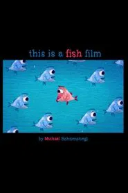 This is a Fish Film movie poster