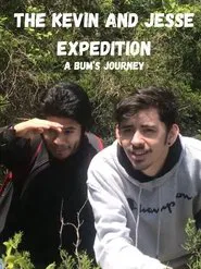 The Kevin and Jesse Expedition: A Bum’s Journey movie poster