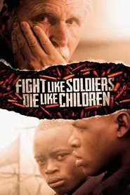 Fight Like Soldiers, Die Like Children movie poster