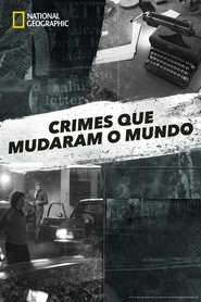 Poster da série Crimes que Mudaram o Mundo