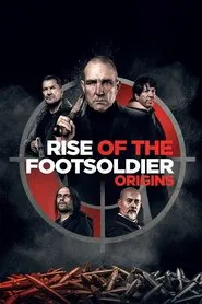 Rise of the Footsoldier: Origins movie poster