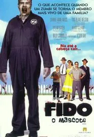Poster do filme Fido - O Mascote