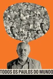 Poster do filme All Paulos in the World - Paulo José
