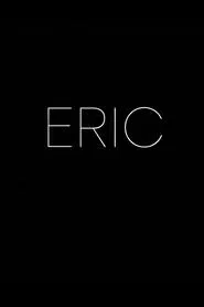 Eric movie poster