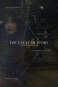 The Unclear Story movie poster