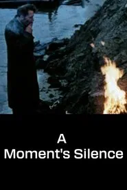 A Moment's Silence movie poster