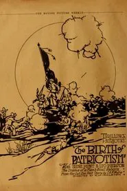 The Birth of Patriotism movie poster