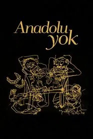 There is No Anatolia movie poster